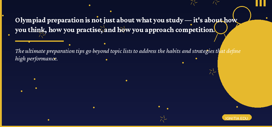 Student applying ultimate olympiad preparation habits for consistent top performance
